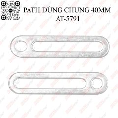 PATH DÙNG CHUNG 40MM - Ảnh nhỏ 1